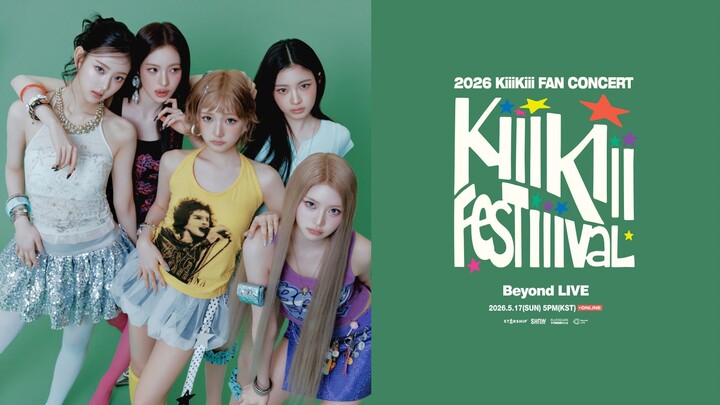 KiiiKiii - 2026 Fan Concert 'KiiiKiii Festiiival' [2026.05.17]