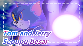 Tom and Jerry|Tom: Aku ingin bertengkar dengan sepuluh sepupu besar_A