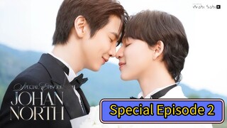 🇹🇭 '(EngSub)' J o h a n  X  N o r t h  Episode 2