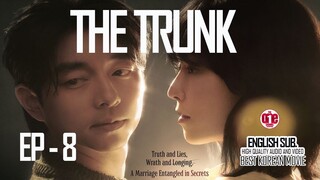 005 [TITLE: The Trunk] - THE FINALE ENGLISH SUB. 2025 SERIES KOREAN