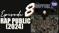 🇰🇷 KR SHOW | RAP:PUBLIC (2024) - Episode 8 FULL ENG SUB (1080P)