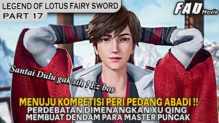 KINI SEMUA MURID TUNDUK KEPADA BOCAH SATU INI !! - ALUR LEGEND OF LOTUS FAIRY SWORD PART 17