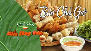 Chả giò chiên giòn rụm bao ghiền, ăn rồi nhớ mãi miền Tây -  Đặc sản miền sông nước