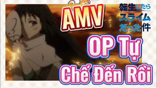 [Slime]AMV | OP Tự Chế Đến Rồi