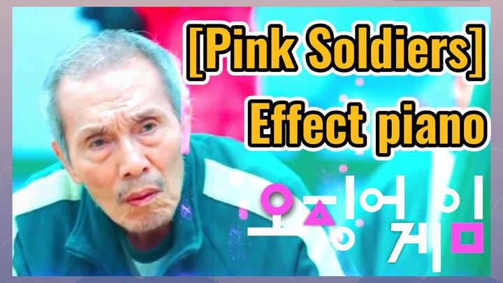 [Pink Soldiers] Effect piano
