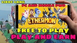 ETHERMON Play to Earn with Free to Play Option