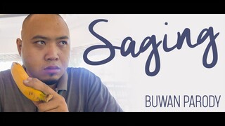 SAGING - BUWAN PARODY