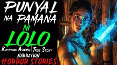 PUNYAL NA PAMANA NI LOLO _ Kwentong Aswang _ True Story