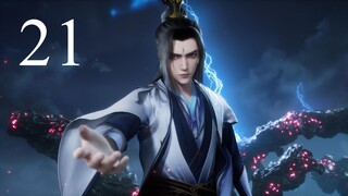 Renegade Immortal (Xian Ni) Episode 21 English Sub