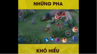 Những pha khó hiểu trong liên quân