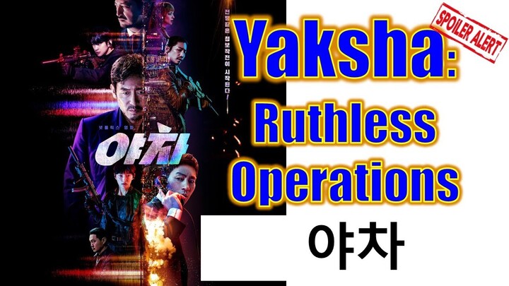 Yaksha: Ruthless Operations (2022) 야차 Korean Movie Drama Review