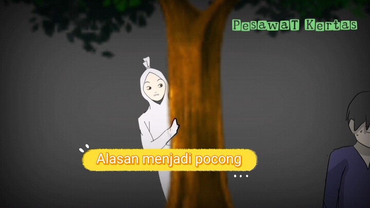 Alasan menjadi pocong!