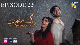 Meem Se Mohabbat Season 1 Episode 23 (Hindi/1080)