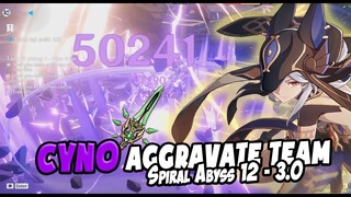 CYNO C0 AGGRAVATE Team!!! Genshin Impact Abyss 3.0 - La hoàn 12 9 sao