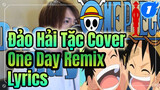 Đảo Hải Tặc Opening 13 "One Day" (Romix Cover, With Lyrics)_1