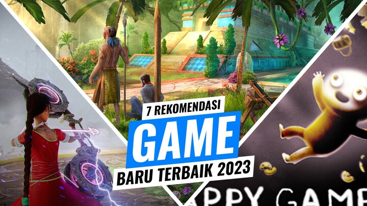 7 Rekomendasi Game Terbaru Dan Terbaik Di Tahun 2023