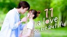 A Love So Beautiful (Thai) Episode 11