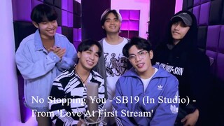 No Stopping You - SB19 (In Studio) - From 'Love At First Stream'