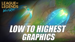 Low to Highest Graphics - Wild Rift