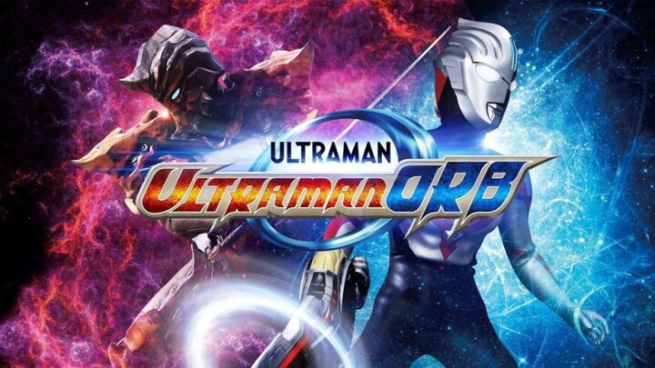 Ultraman Orb Episode 10