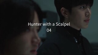 04 - Hunter with a Scalpel (sub 🇲🇨)