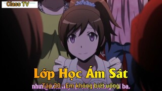 Lớp Học Ám Sát Tập 20 - Em không biết uống