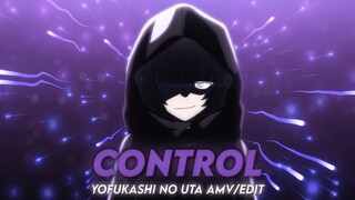 Control - Call of the night「AMV/Edit」4K