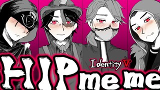 【第五人格手描】HIP/meme【IdentityV】