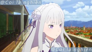 Re:Zero - Bắt đầu lại ở thế giới khác「 AMV 」- I See Your  Monsters #anime #schooltime