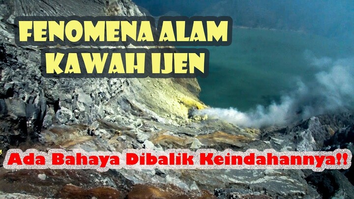 Keunikan Fenomena Alam Gunungapi Ijen