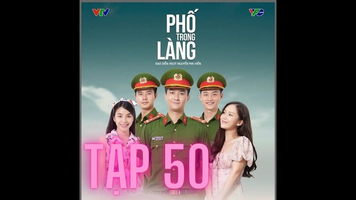 Phố Trong Làng Tập 50 VTV1 || Bản Chuẩn Không Quảng Cáo