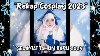 Rekap Cosplay 2023 ❤️🎆