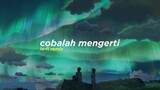 NOAH ft. Momo Geisha - Cobalah Mengerti (Alphasvara Lo-Fi Remix)