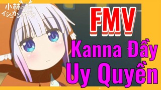 [Hầu Gái Rồng Nhà Kobayashi] FMV | Kanna Đầy Uy Quyền