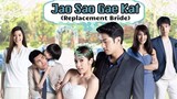 REPLACEMENT BRIDE (2019 THAI DRAMA) episode 8