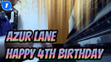 [Azur Lane] Happy 4th Birthday, Jun Gang Zhi Ye_1