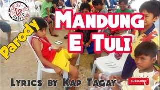 Mandung E Tuli