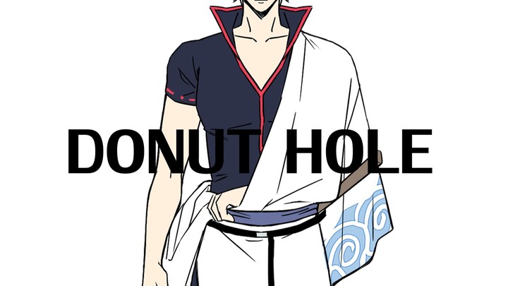 [ Gintama ]DONUT HOLE