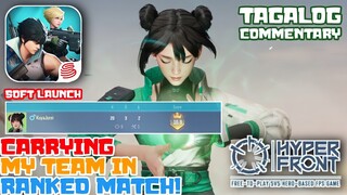 Carrying My Team In HYPER FRONT Ranked Match! (Tagalog)