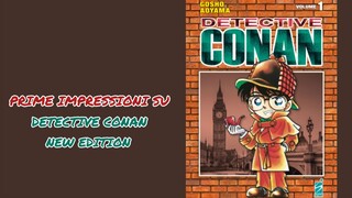 PRIME IMPRESSIONI SU DETECTIVE CONAN NEW EDITION