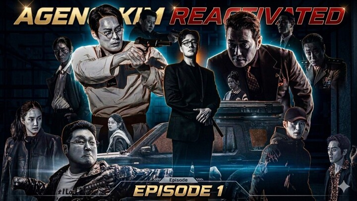Agent Kim Reactivated Ep. 1