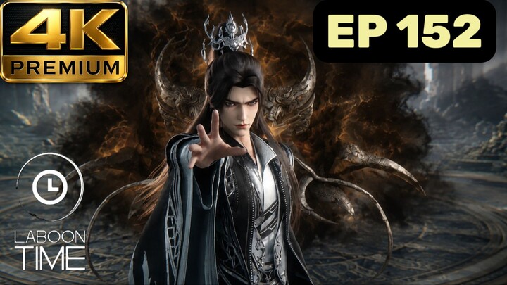 ฝืนลิขิตฟ้าข้าขอเป็นเซียน ตอนที่ 152 Premium 4K