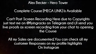 Alex Becker Course Hero Tower﻿ download