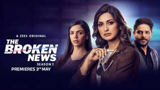 The broken news season 2 complete in Hindi