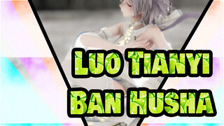 Luo Tianyi | [MMD] Ban Husha [TDA Luo Tianyi]