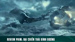 REVIEW PHIM: “ Đại Chiến Thái Bình Dương “ ( Phần 2 ) #reviewphimhay