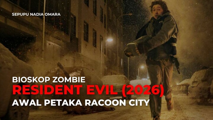 RESIDENT EVIL (2026) - TONTON SEBELUM DIHAPUS