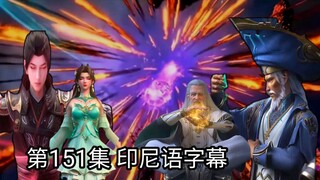 BTTH Season 5 Episode 151 SUB Indo