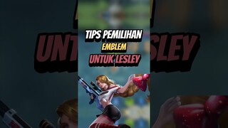 Tips pemilihan emblem untuk lesley #mlbb #mobilelegends #mlbbcreatorcamp