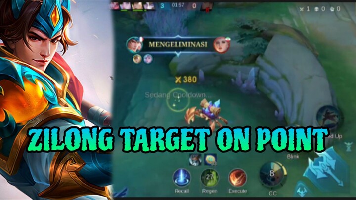 ZILONG TARGET ON POINT